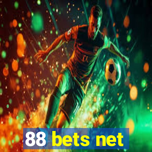 88 bets net