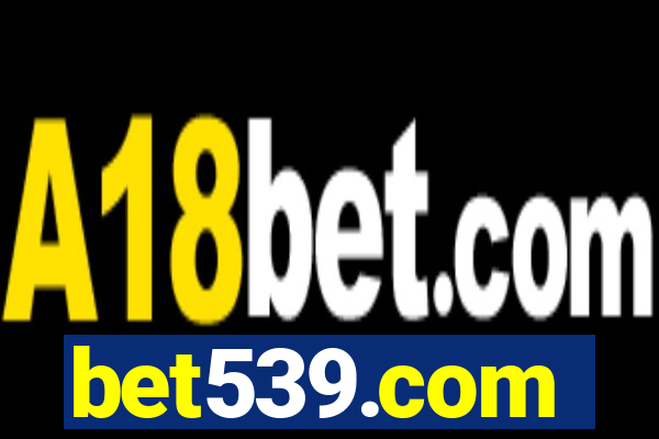 bet539.com