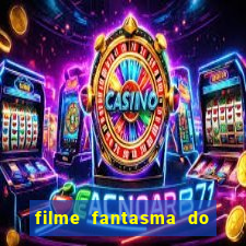 filme fantasma do natal passado