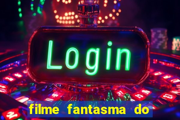 filme fantasma do natal passado