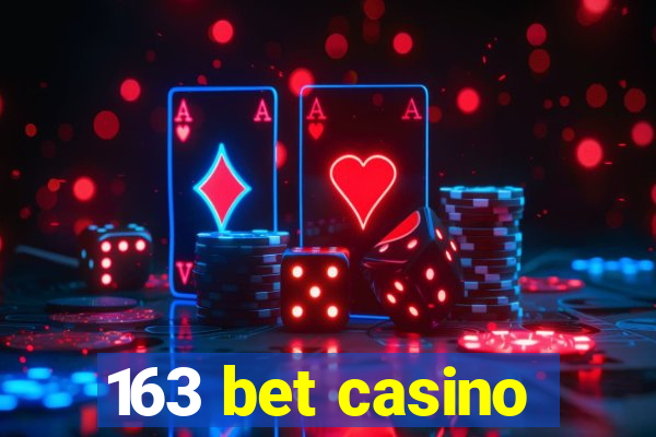 163 bet casino