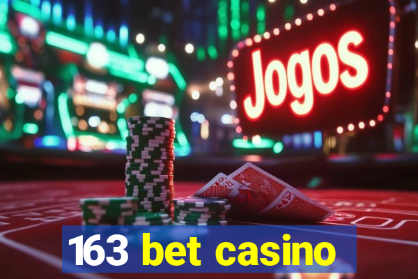 163 bet casino