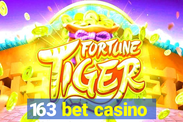 163 bet casino