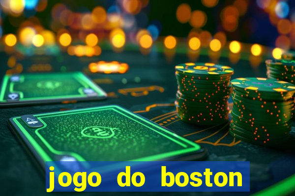 jogo do boston celtics hoje