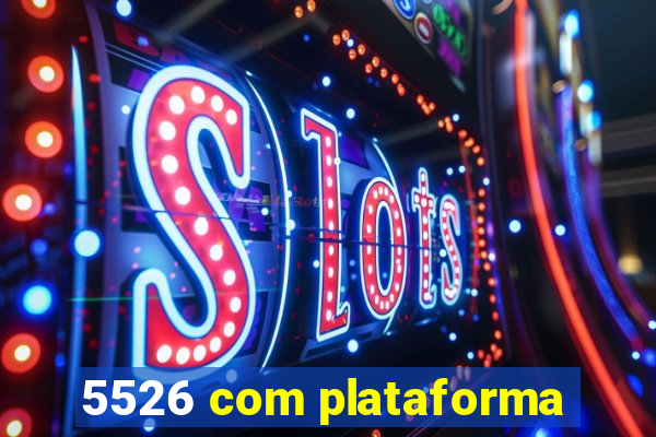 5526 com plataforma