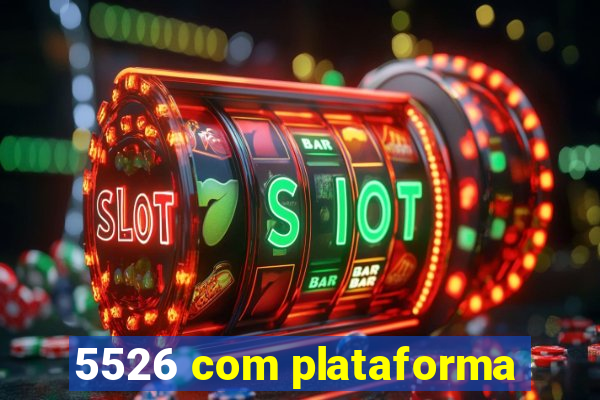 5526 com plataforma