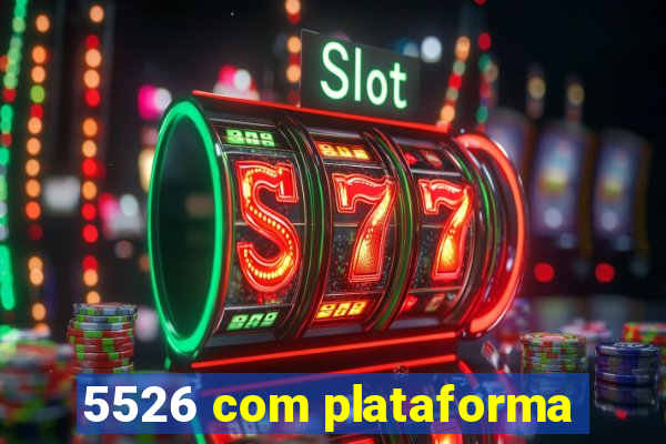 5526 com plataforma