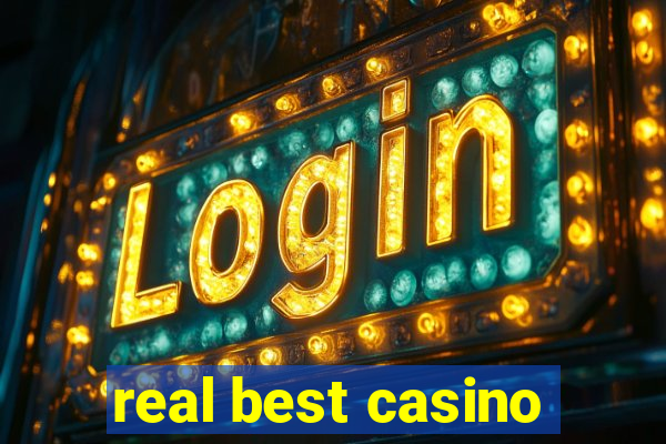 real best casino