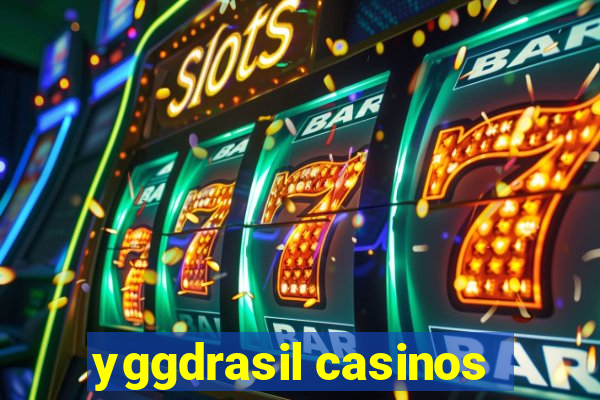 yggdrasil casinos