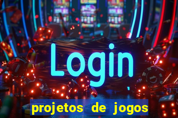 projetos de jogos internos escolares