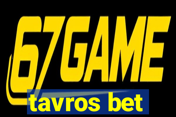 tavros bet