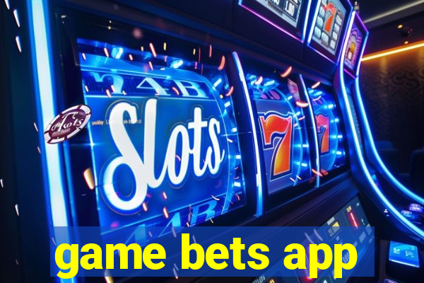 game bets app