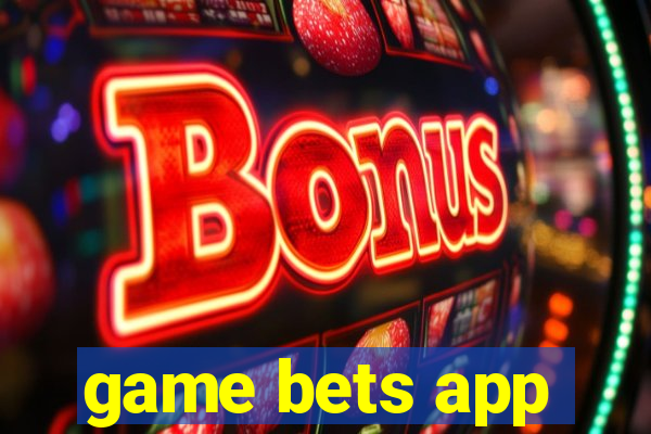 game bets app