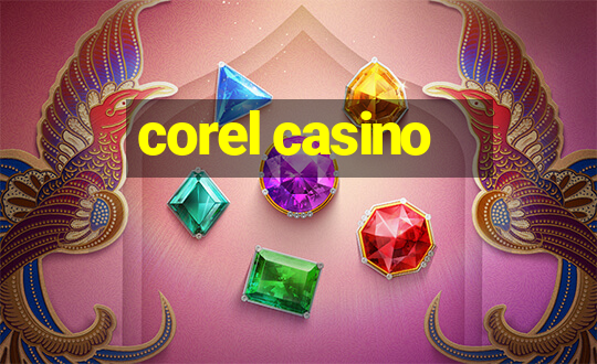 corel casino