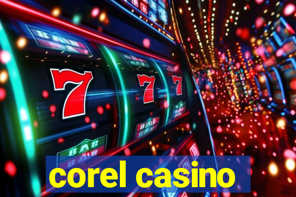 corel casino