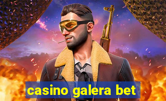 casino galera bet