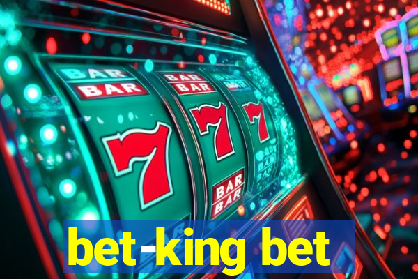 bet-king bet