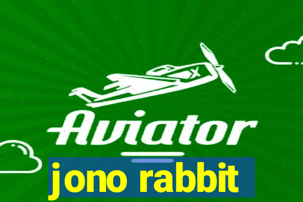 jono rabbit