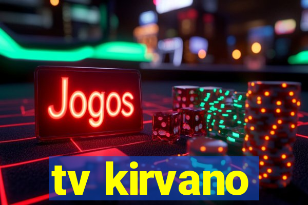 tv kirvano