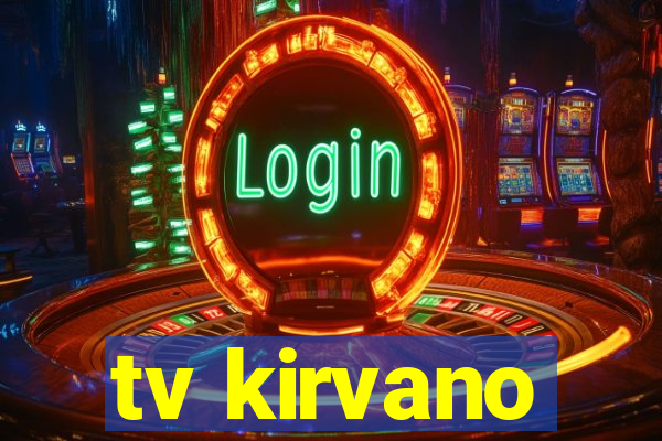 tv kirvano