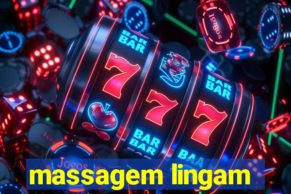 massagem lingam