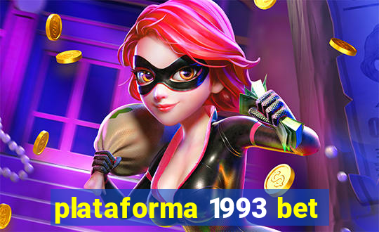 plataforma 1993 bet