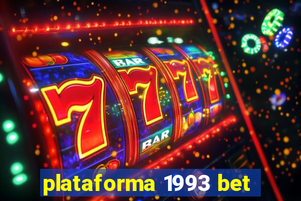 plataforma 1993 bet