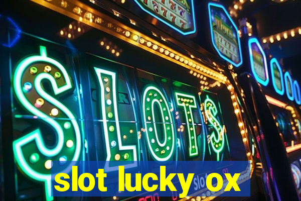 slot lucky ox