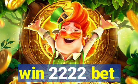 win 2222 bet