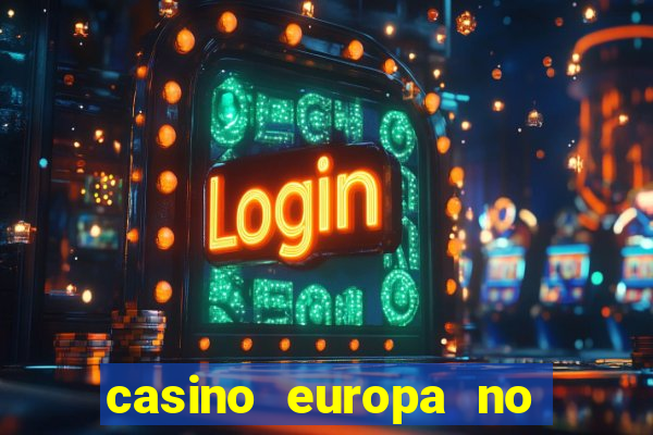 casino europa no deposit bonus