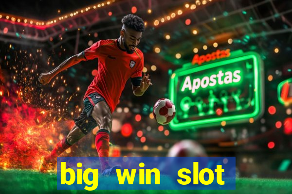 big win slot casino online