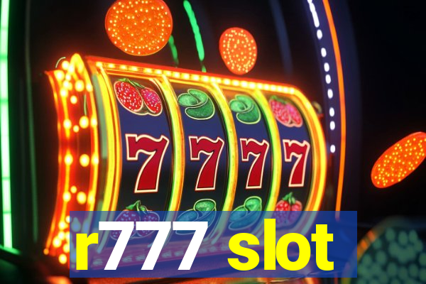 r777 slot