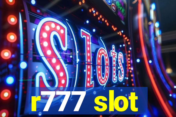 r777 slot