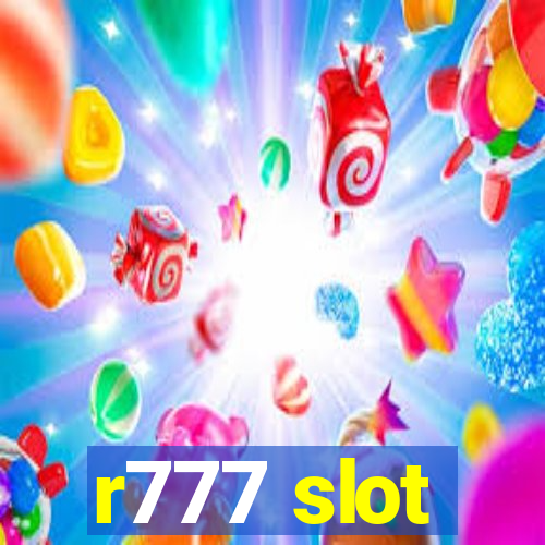 r777 slot