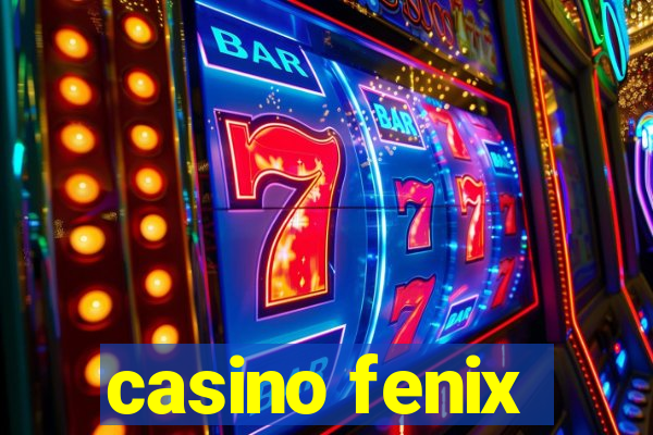 casino fenix