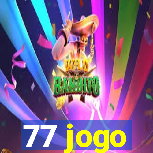 77 jogo