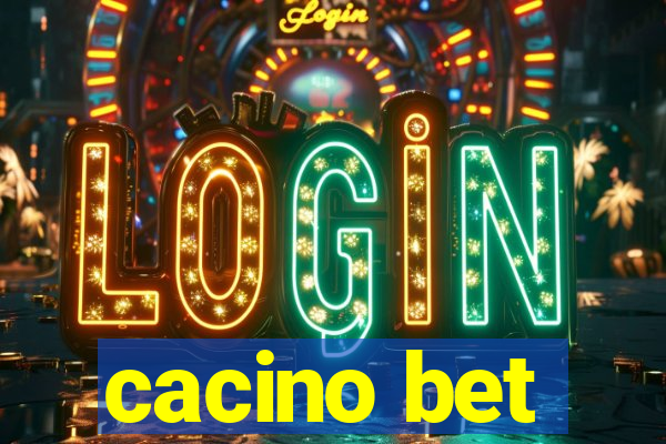 cacino bet