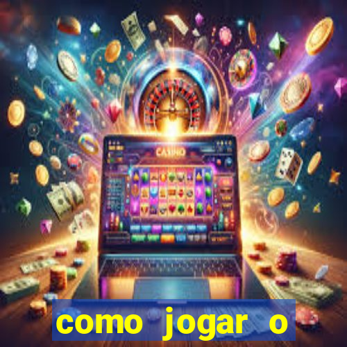 como jogar o estrela bet