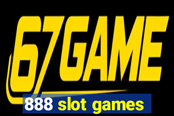 888 slot games