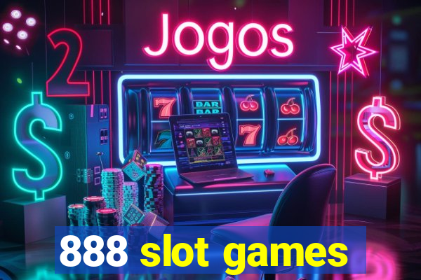 888 slot games