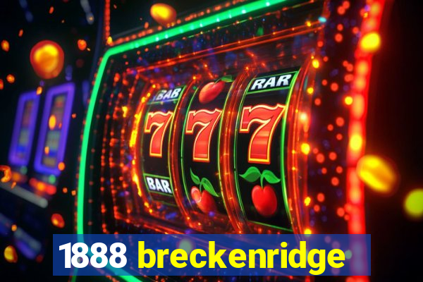 1888 breckenridge