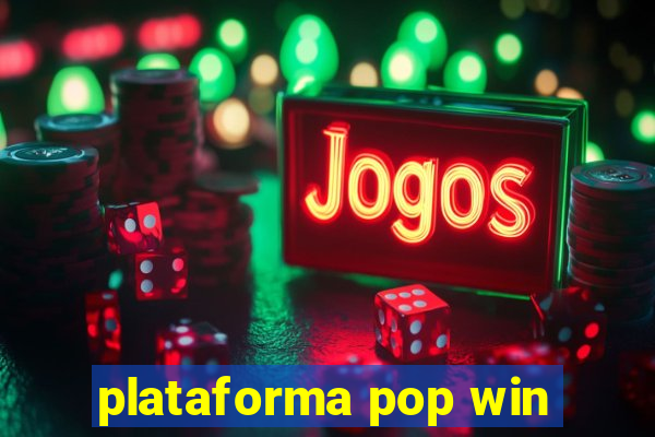 plataforma pop win