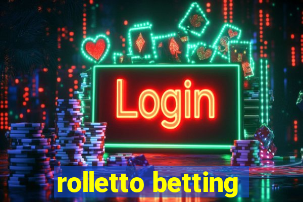 rolletto betting