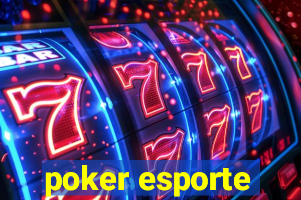 poker esporte