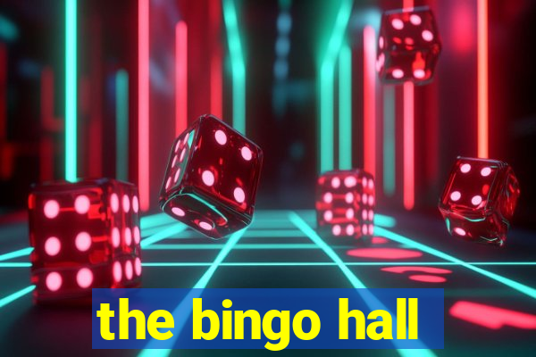 the bingo hall