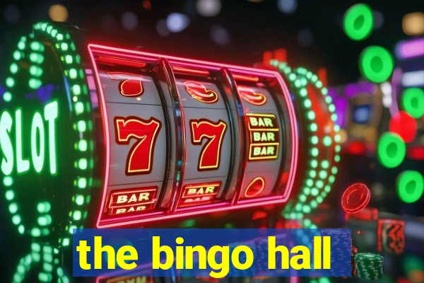 the bingo hall