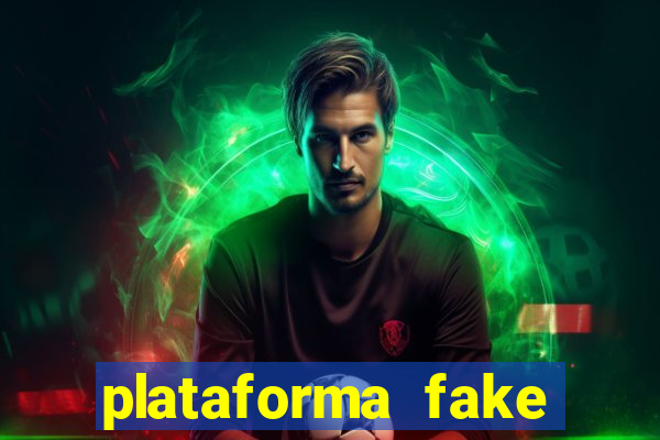 plataforma fake para jogar