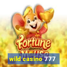 wild casino 777