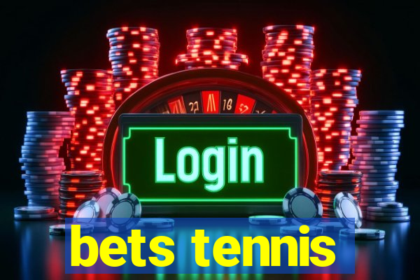 bets tennis