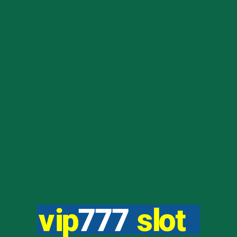 vip777 slot